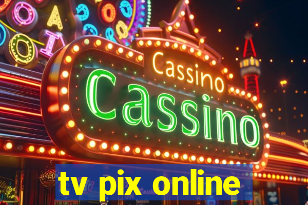 tv pix online